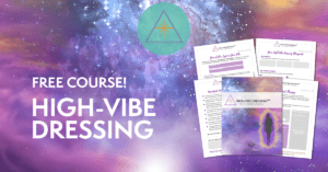 free course high-vibe dressing