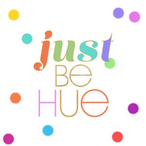 just be hue