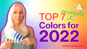 Top 7 Energetic Colors for 2022